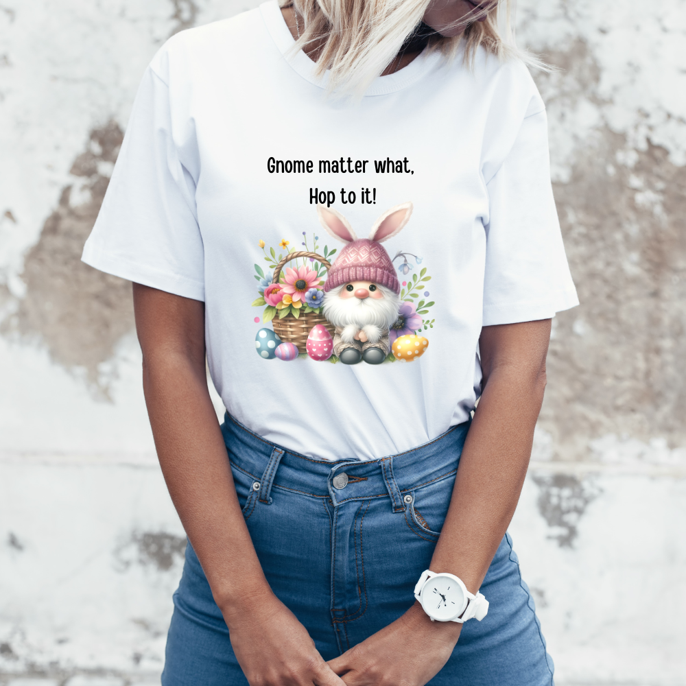 Gnome matter what. Hop to it! T-shirt Short sleeve, easter gnome, funny shirt unisex